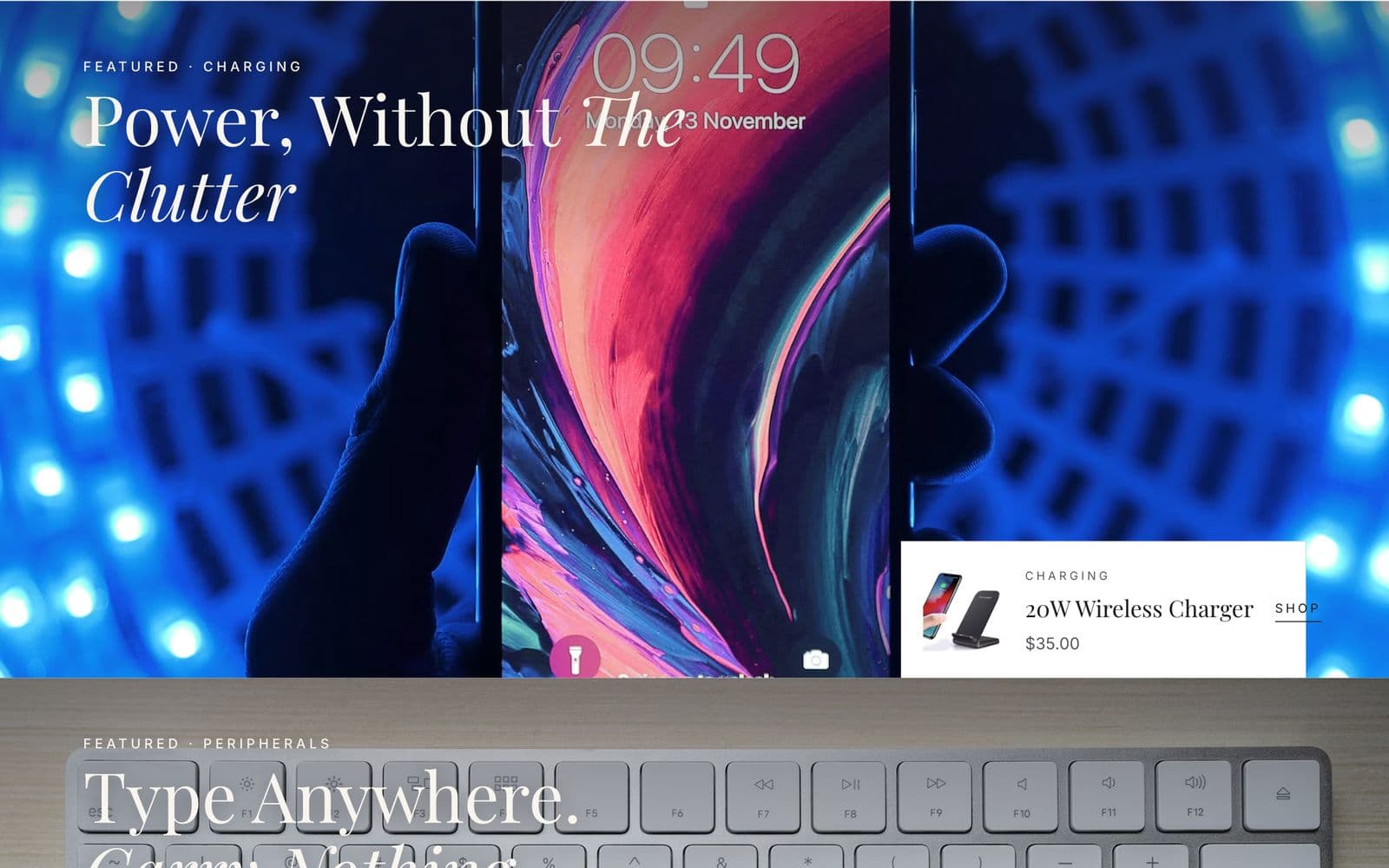 Featured products: Power, Without the Clutter wireless charger and Type Anywhere keyboard